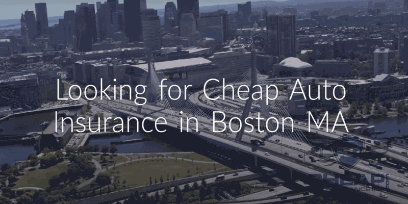 cheap auto insurance boston massachusetts